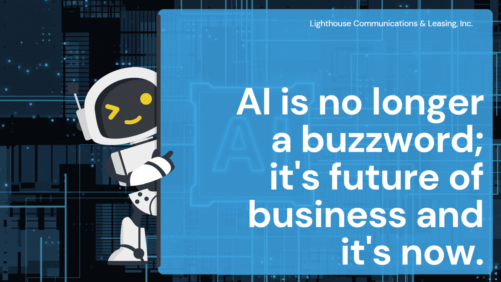 AI is no longer a buzzword; it's future of business and it's now